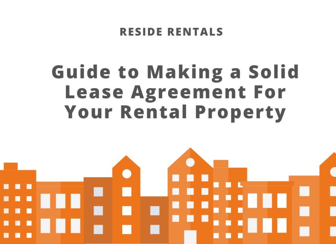 Guide to Making a Solid Lease Agreement For Your Rental Property