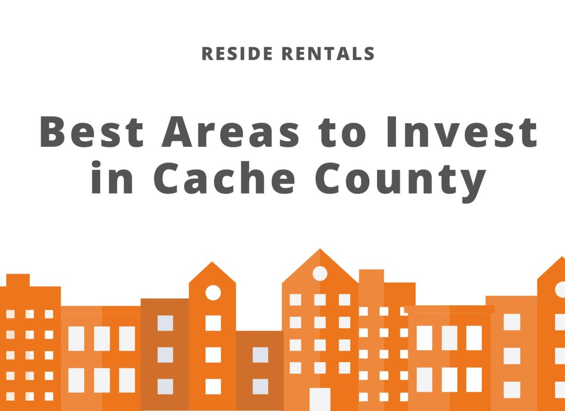 Best Areas to Invest in Cache County